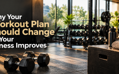 Why Your Workout Plan Should Change as Your Fitness Improves